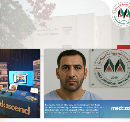 الجامعة العربية الأمريكية أول جامعة فلسطينية تطلق منصة التدريب السريري التفاعلي بالذكاء الاصطناعي Medascend لطلبة كلية الطب